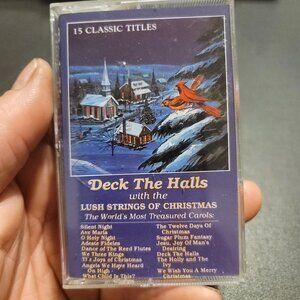 Deck The Halls With the Lush Strings Of Christmas (Cassette Tape)
